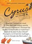 Cyrus, l'encyclopédie qui raconte, t. 05